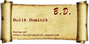 Bulik Dominik névjegykártya